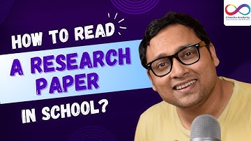 How to read a Research Paper in School | Dr. Ashani Dasgupta | cheenta.com