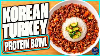 Korean Style Turkey Protein Bowl | High Protein