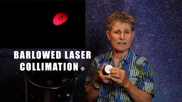 BARLOWED LASER COLLIMATION