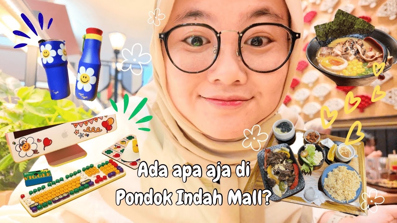 Pondok Indah Mall - Ada apa aja di PIM 1, 2 dan 3?