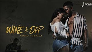 Adam O x Marvelus - Wine and Dip "2019 Soca" (Virgin Islands) chords