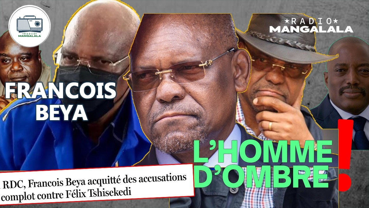 FRANCOIS BEYA, L'HOMME D'OMBRE...