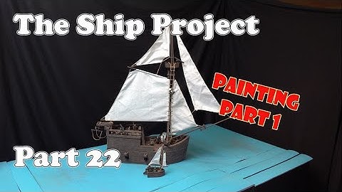 #167 The Ship Project - Part 22 - Painting Part 1, #dnd #pathfinder #ttrpg