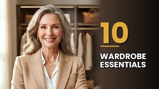 10 Wardrobe Essentials Every Stylish Woman Over 50 Should Own