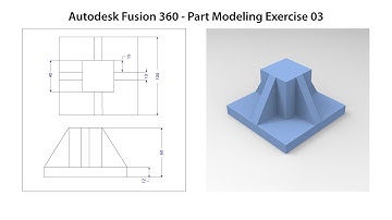 Autodesk Fusion 360 Part Modeling Exercise 03