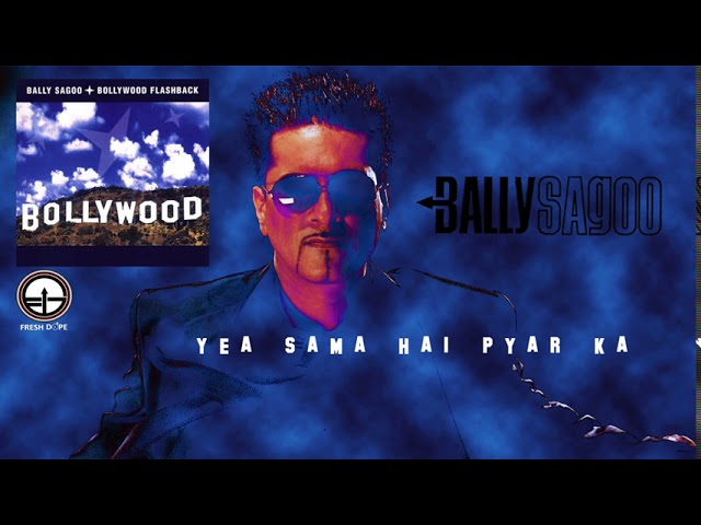 Yea Sama Hai Pyar Ka  | Bally Sagoo