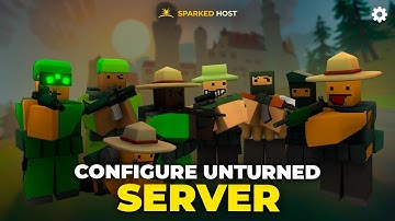 How To Configure Unturned Server