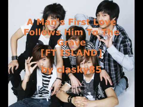 FT Island (+) A Man's First Love Follows Him To The Grave