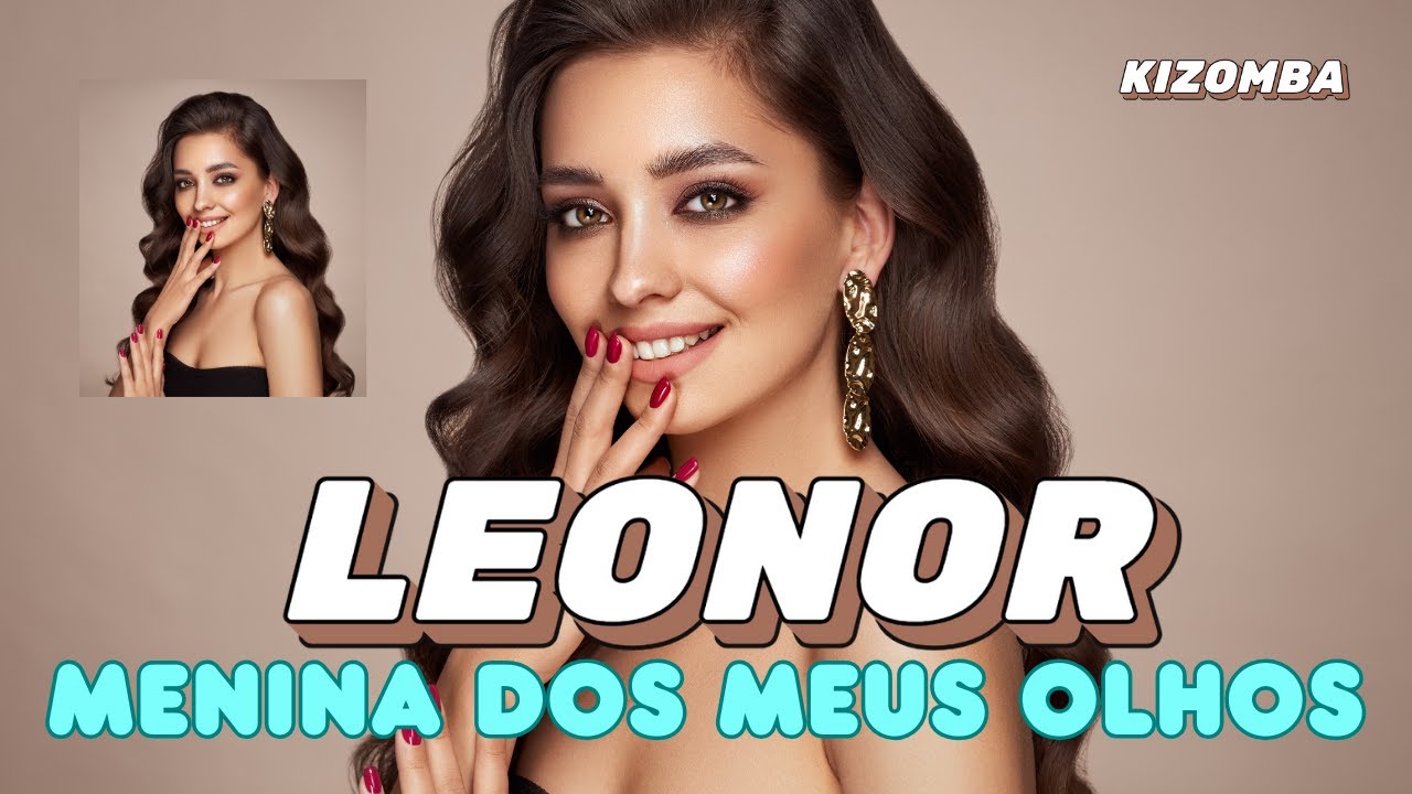 [KIZOMBA 2026] Leonor Menina dos Meus Olhos 2026 (Official Music Video)