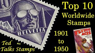 My Top 10 Worldwide Stamps of the 20th Century (1901-1950) plus Viewer Favorites [Ep. 54]