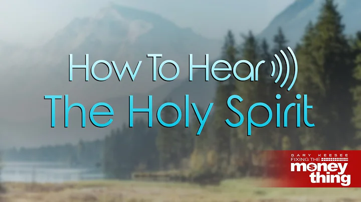 How To Hear The Holy Spirit | Gary Keesee