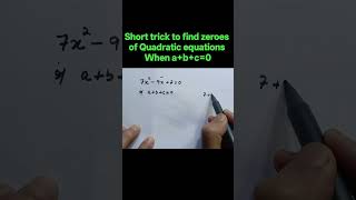 short trick to find zeroes of quadratic equation when sum of coefficients is zero by G N maths #like