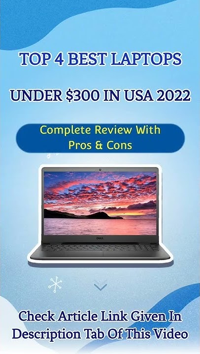 Is A 300 Dollar Laptop Good Best Laptop Under 300 Dollars USA 2022 | laptop under 300 dollars