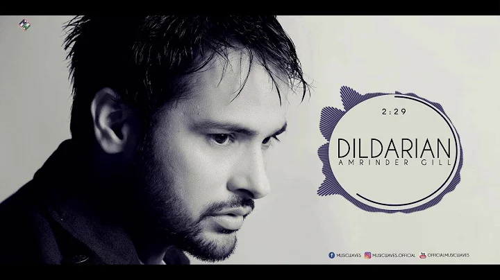 Amrinder Gill I Dildarian Lyricial Video I Music W...