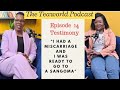 I had a Miscarriage on Thursday | Testimony