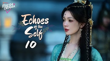 【Multi-sub】Echoes of the Self EP10 | Demon Queen & Her Loyal Guardian | Chen Yao, Quan Yi Lun | 照镜辞
