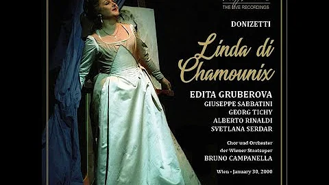 LINDA DI CHAMOUNIX Gruberova, Sabbatini, Tichy, Silins, Rinaldi - Campanella - Vienna 30I00