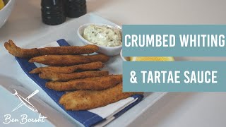 Crumbed Whiting with Tartare Sauce - Ep 2 Crumbed Whiting with Tartare Sauce - Ep 2