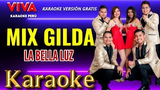 Mix Gilda- La Bella Luz  - (karaoke versión) viva karaoke peru 