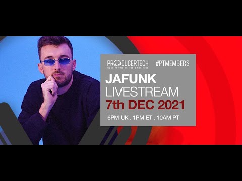 Jafunk Member Livestream - Tuesday 7th Dec 18.00 GMT