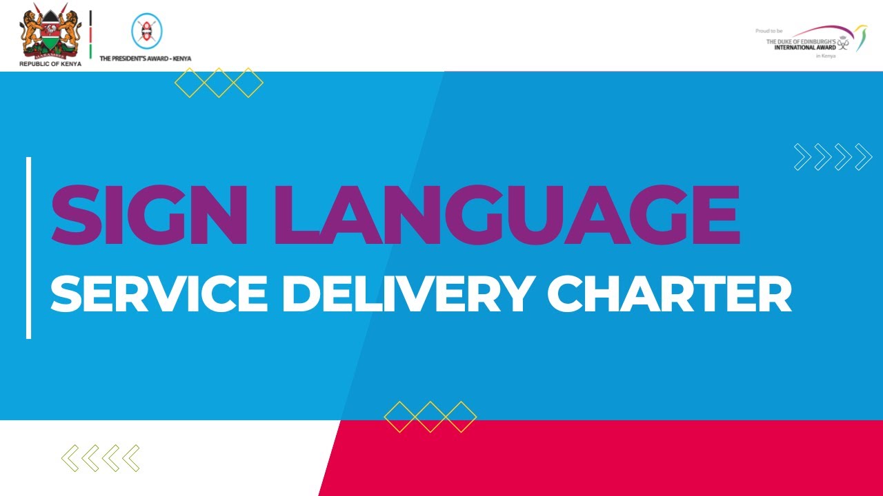 The President's Award- Kenya Sign Language Service Delivery Charter, 2025