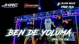 DJ BEN DE YOLUMA GIDERLIM PALING DI CARI!! VIRAL TIK TOK 2022 - DJ SLOW FULL BASS
