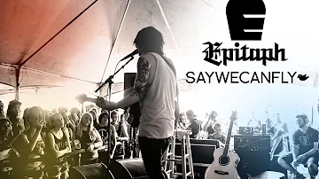 SayWeCanFly // Epitaph Records