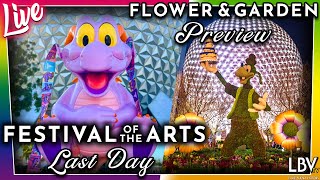 🔴LIVE : Epcot DOUBLE FESTIVALS &amp; FUN- Flower &amp; Garden PLUS Festival of the Arts, new shows, rides