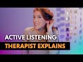 How to be a Better Listener— Therapist Explains!