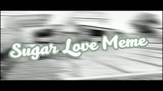 Love Sugar ((Typo)) Ft Dengan Kakak Saudara:D
