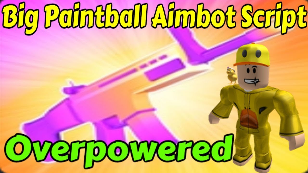 Big Paintball Aimbot Script Insane Youtube