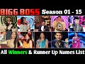 Bigg boss season 01 to season 15 all winners list  all runner up names list