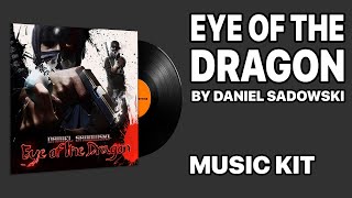 Daniel Sadowski - Eye of the Dragon | Набор Музыки