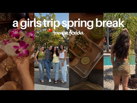 spring break trip to tampa florida!! pool days, coffee shops, hgw, girls dinners
