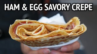 Amazing Savory Crepe | Egg Ham Cheese Crepe | Street Food in Paris