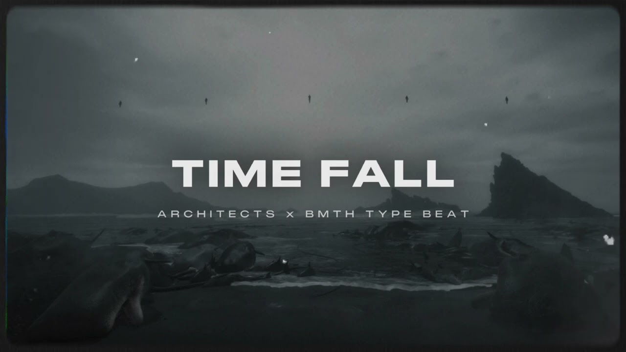 [SOLD] Architects x BMTH x Cyberpunk Type Beat - "Time Fall"