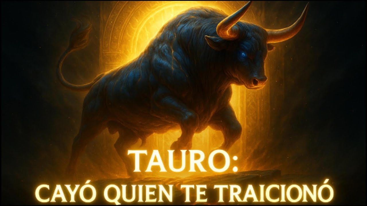 TAURO NO VEAS 💀 ESTO SINO ESTÁS PREPARADO 😮 CAYÓ LA MUJER QUE QUISO ACABAR CONTIGO ⚰️