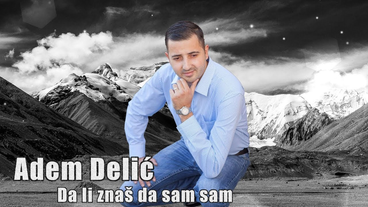 Adem Delic Da Li Znas Da Sam Sam Uzivo YouTube adem-delic-da-li-znas-da-sam-sam-uzivo-youtube