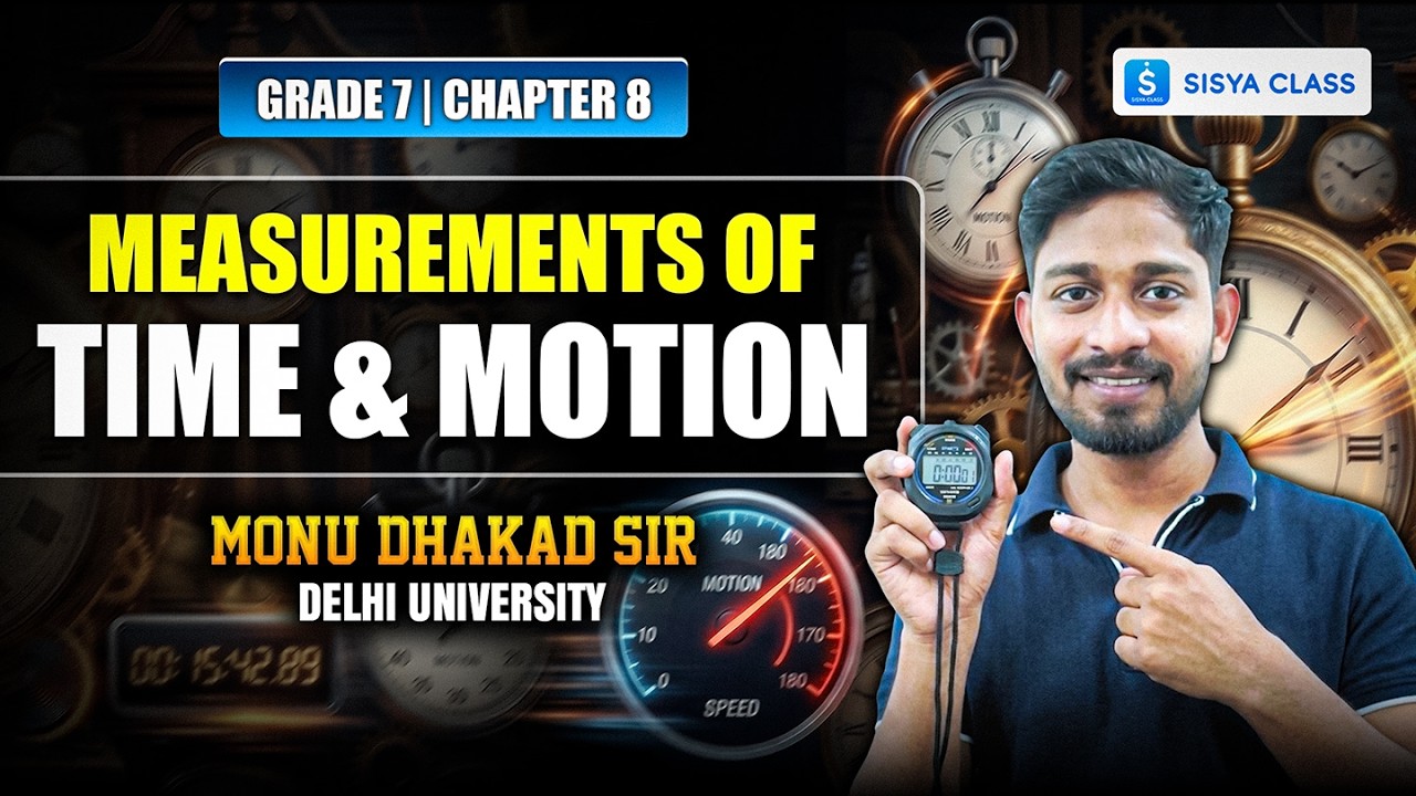 Measurements of time and motion | CBSE | Class 7 Science Chapter 8 ...