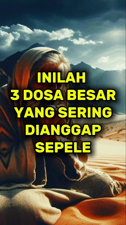 inilah 3 dosa besar yang dianggap sepele#shorts