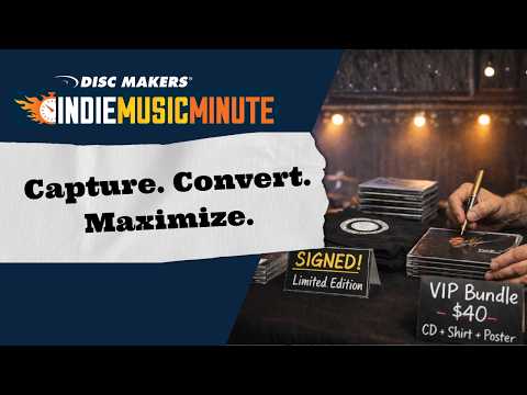 Capture. Convert. Maximize. (Turn Fans Into Buyers) | Indie Music Minute