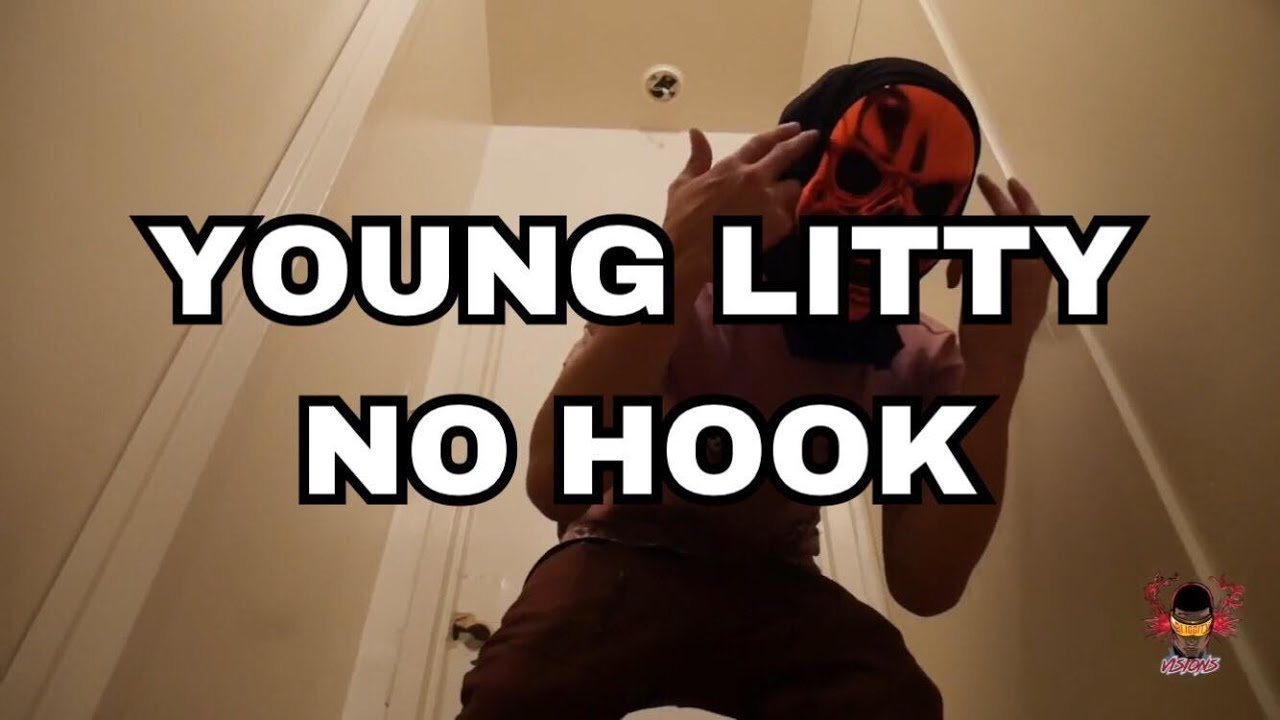 Watch YOUNG LITTY - NO HOOK on YouTube Watch YOUNG LITTY - NO HOOK on YouTube