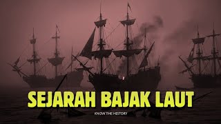 #223: Sejarah BAJAK LAUT yang Mengerikan. 