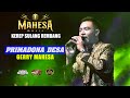 PRIMADONA DESA - GERRY MAHESA - MAHESA MUSIC - KEREP SULANG REMBANG
