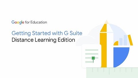 Getting Started with G Suite for Education