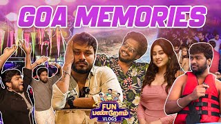 Goa Memories | Team Fun Panrom in GOA😻 | Fun Panrom Vlogs | Blacksheep