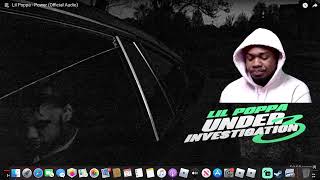 Lil Poppa - Under Investigation 3 | REACTION!!!! | Part 3