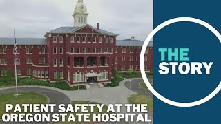 Federal report finds Oregon State Hospital failed to keep patients safe from violence, sex abuse
