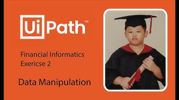 UiPath Exercise 2 - Data Manipulation