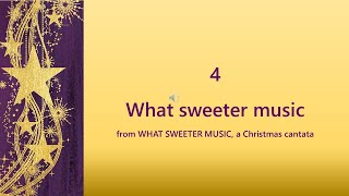 What Sweeter Music - What Sweeter Music, a Christmas cantata (Lyric Video)